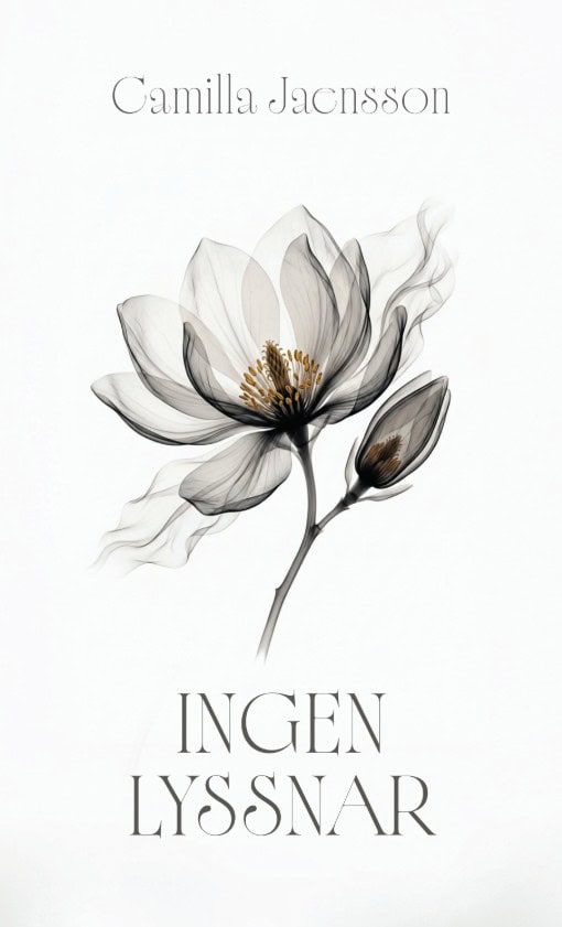 Jaensson, Camilla | Ingen lyssnar
