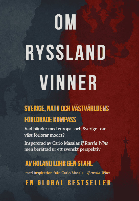Om Ryssland vinner...