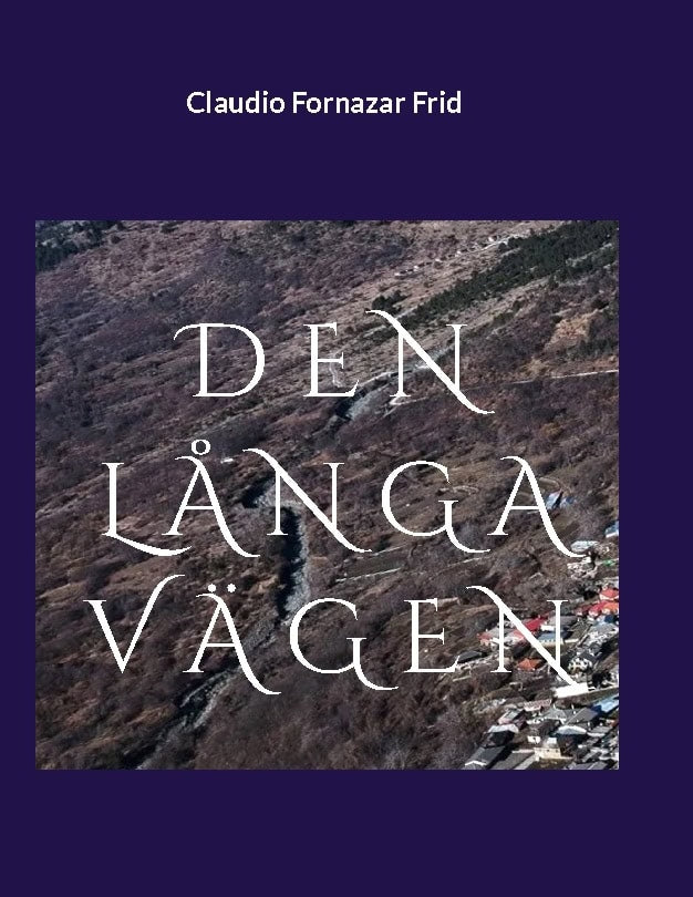 Fornazar Frid, Claudio | Den långa vägen