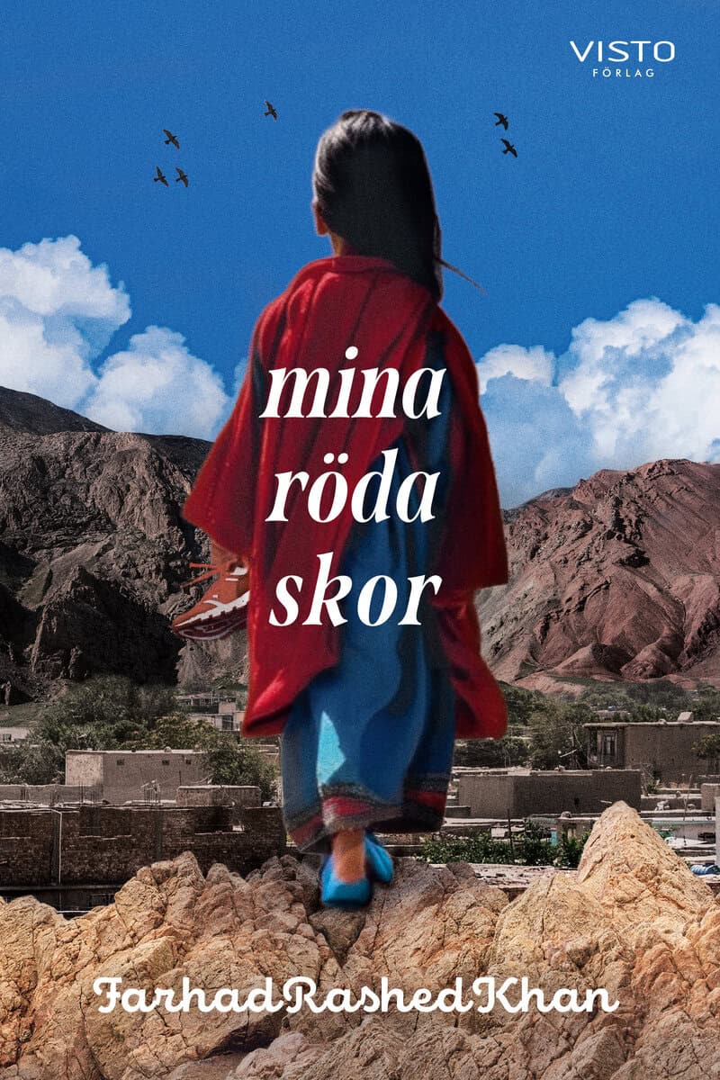 Rashed Khan, Farhad | Mina röda skor