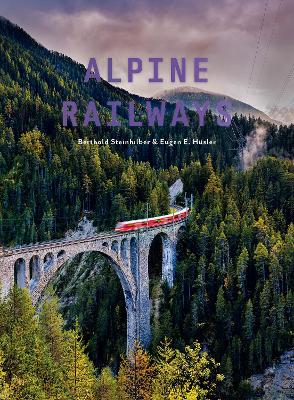 Hüsler, Eugen E. | Alpine Railways