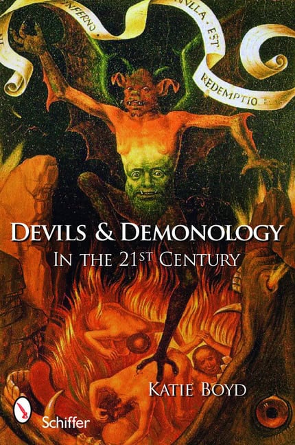 Boyd, Katie | Devils and demonology : In the 21st century