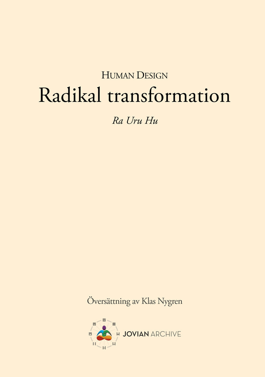 Ra Uru Hu | Human Design : Radikal transformation