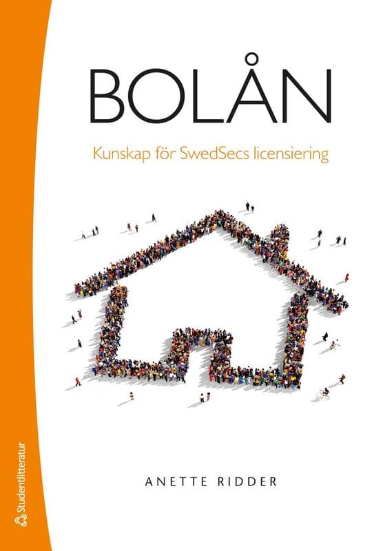 Ridder, Anette | Bolån : Kunskap för Swedsecs licensiering