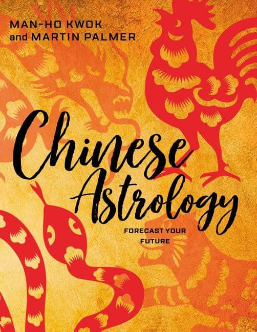 Palmer, Martin - Kwok, Man-Ho | Chinese Astrology : Forecast your future