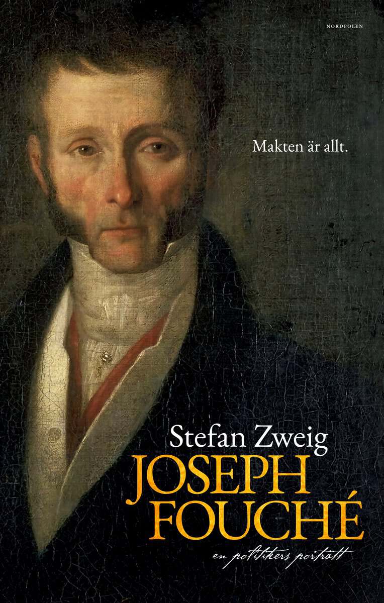 Zweig, Stefan | Joseph Fouché : En politikers porträtt