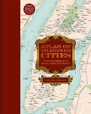 Brown, Matt | Davies, Rhys B. | Atlas of Imagined Cities : From Central Perk to Kanto