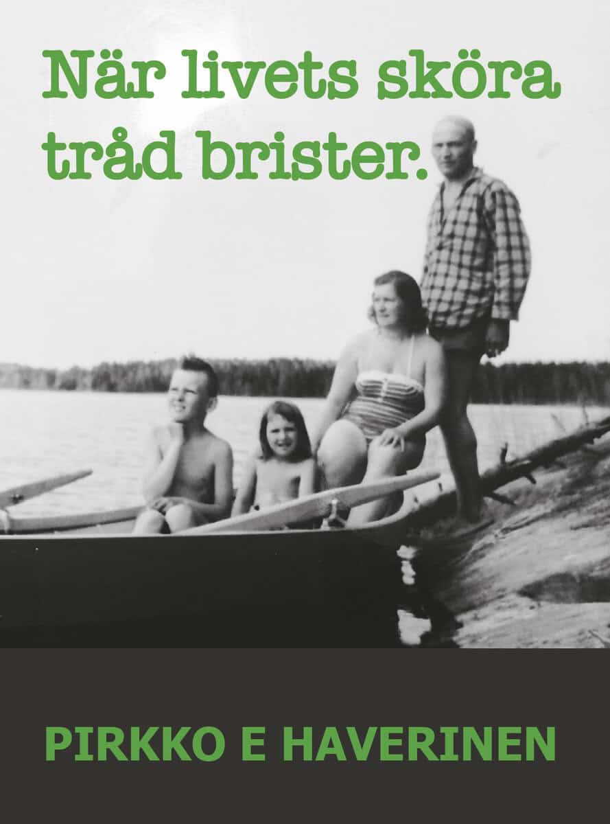 Haverinen Engström, Pirkki | När livets sköra tråd brister