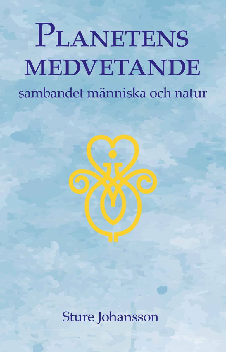 Johansson, Sture | Planetens medvetande : Sambandet människa och natur