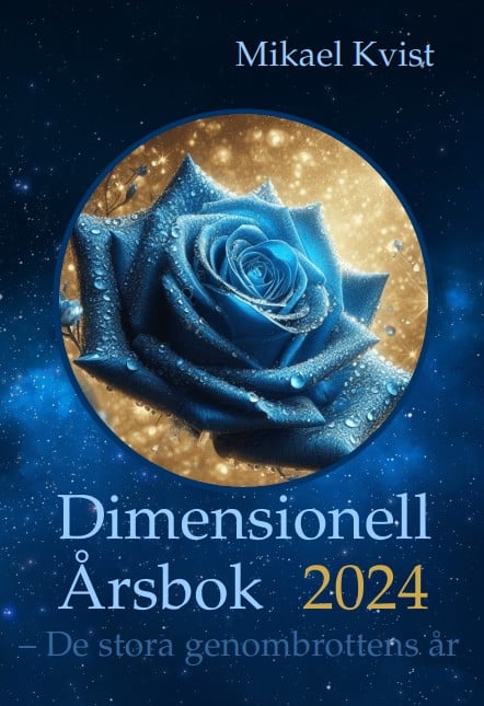 Kvist, Mikael | Dimensionell Årsbok 2024 : De stora genombrottens år