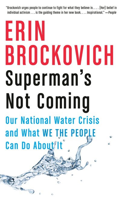 Brockovich, Erin | Superman's Not Coming