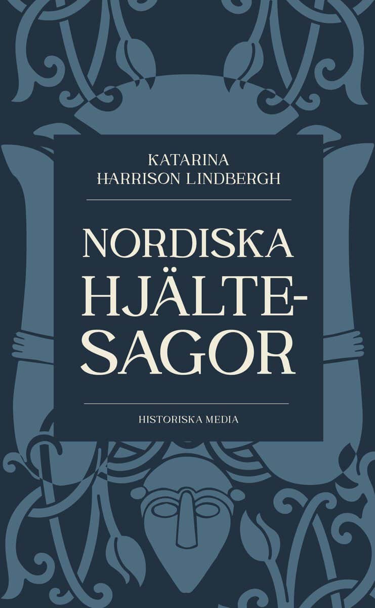 Harrison Lindbergh, Katarina | Nordiska hjältesagor