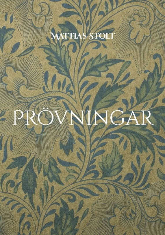 Stolt, Mattias | Prövningar