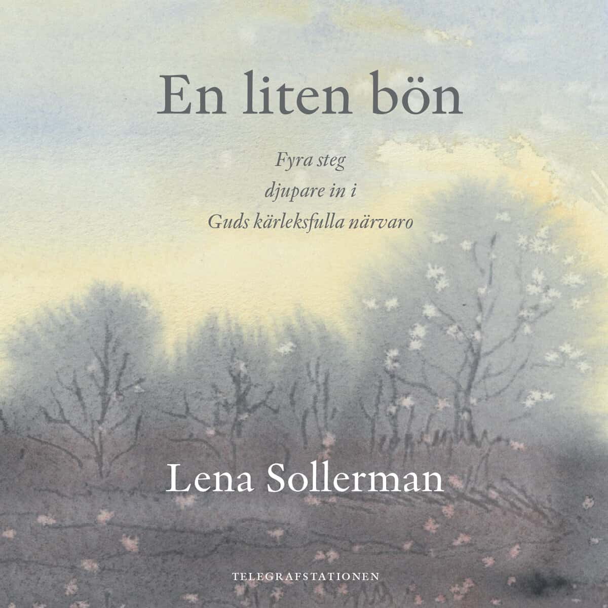 Sollerman, Lena | En liten bön