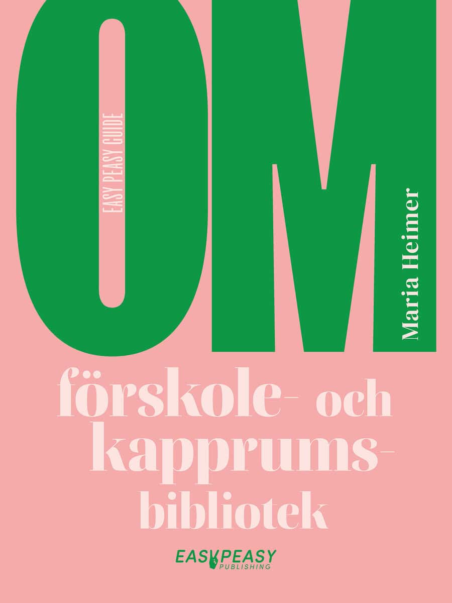 Heimer, Maria | Om förskole- och kapprumsbibliotek