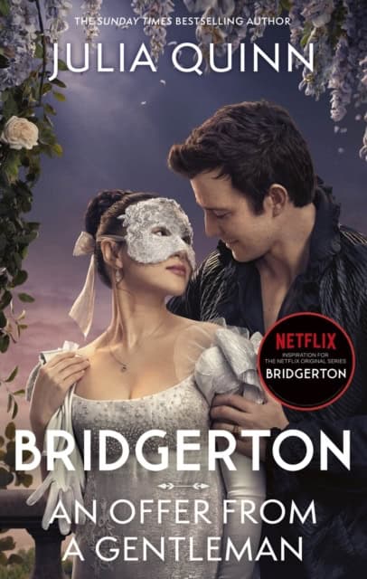 Quinn, Julia | Bridgerton : An Offer From A Gentleman (Bridgertons Book 3)