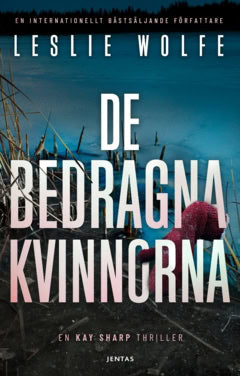 Wolfe, Leslie | De bedragna kvinnorna