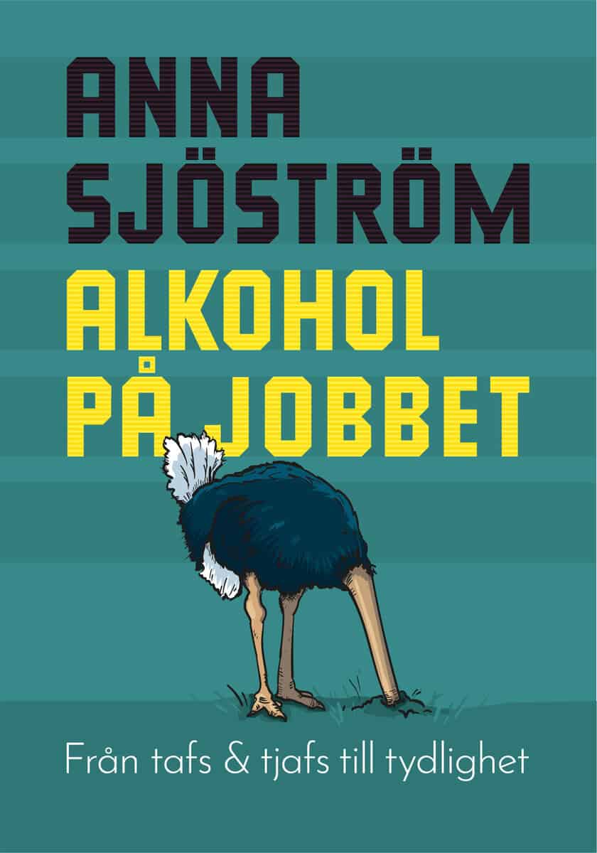 Sjöström, Anna | Alkohol på jobbet