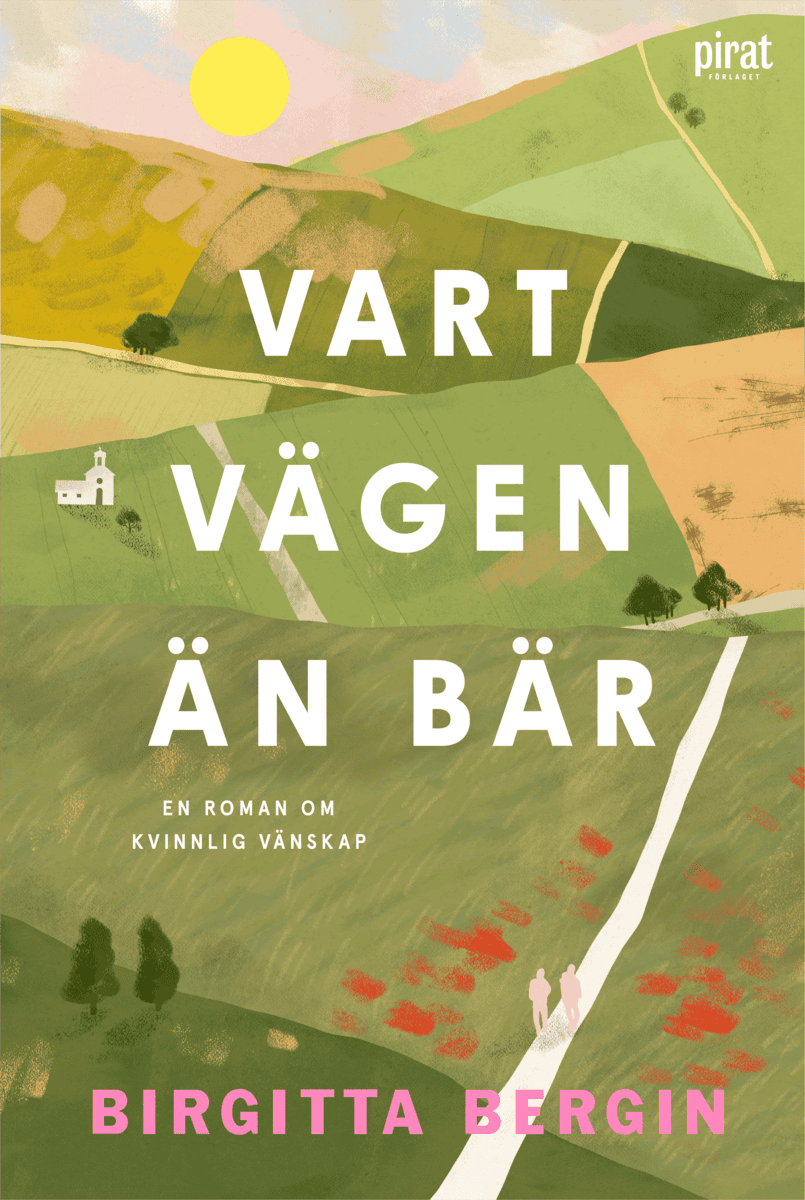 Bergin, Birgitta | Vart vägen än bär