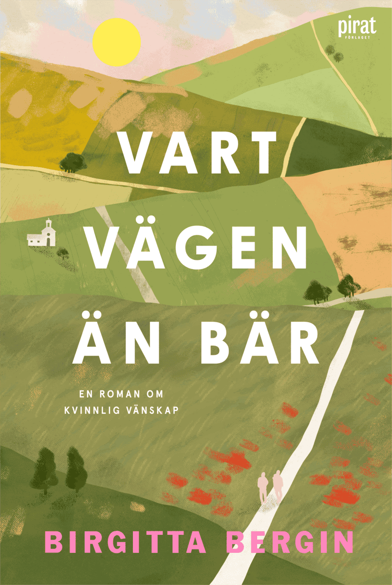 Bergin, Birgitta | Vart vägen än bär