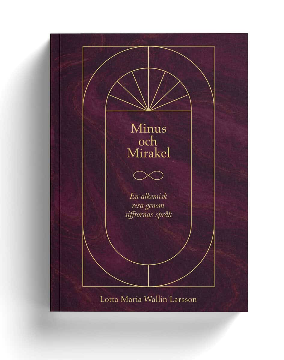 Wallin Larsson, Lotta Maria | Minus och mirakel