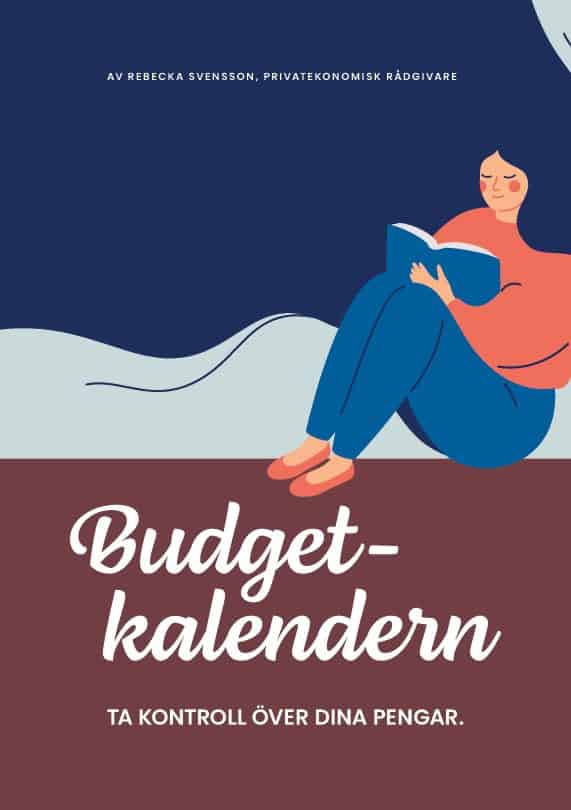 Svensson, Rebecka | Budgetkalendern : Ta kontroll över dina pengar