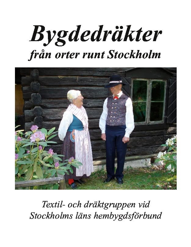 Zitkova, Dagmar | Bygdedräkter från orter runt Stockholm