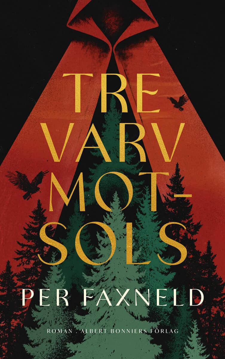 Faxneld, Per | Tre varv motsols