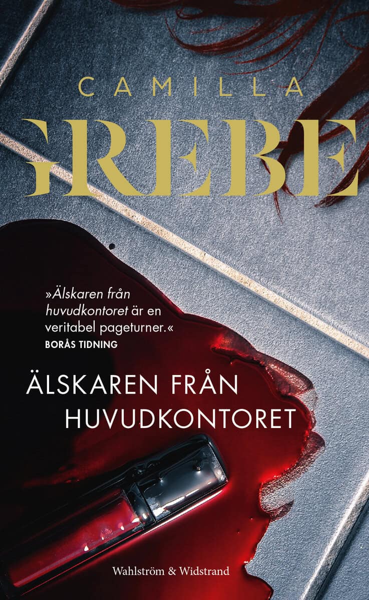 Grebe, Camilla | Älskaren från huvudkontoret