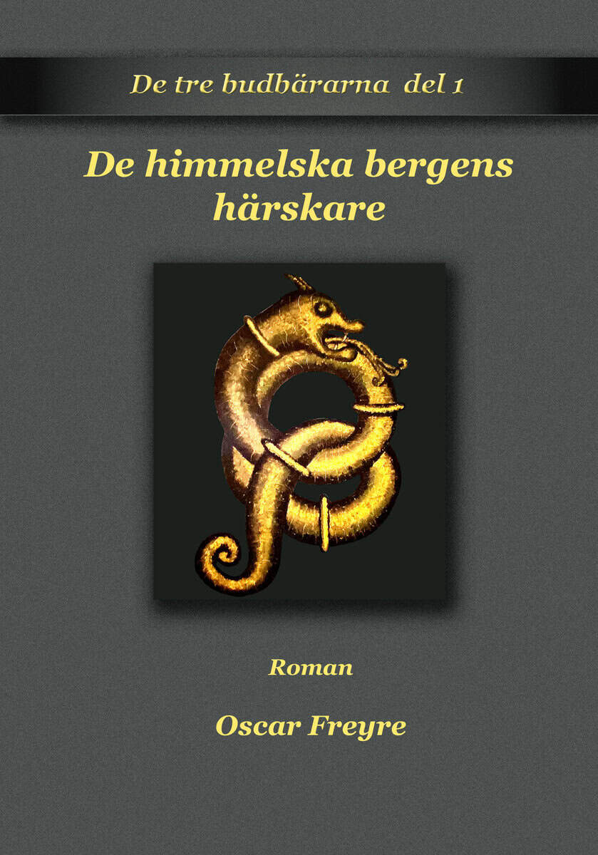 Freyre, Oscar | De himmelska bergens härskare
