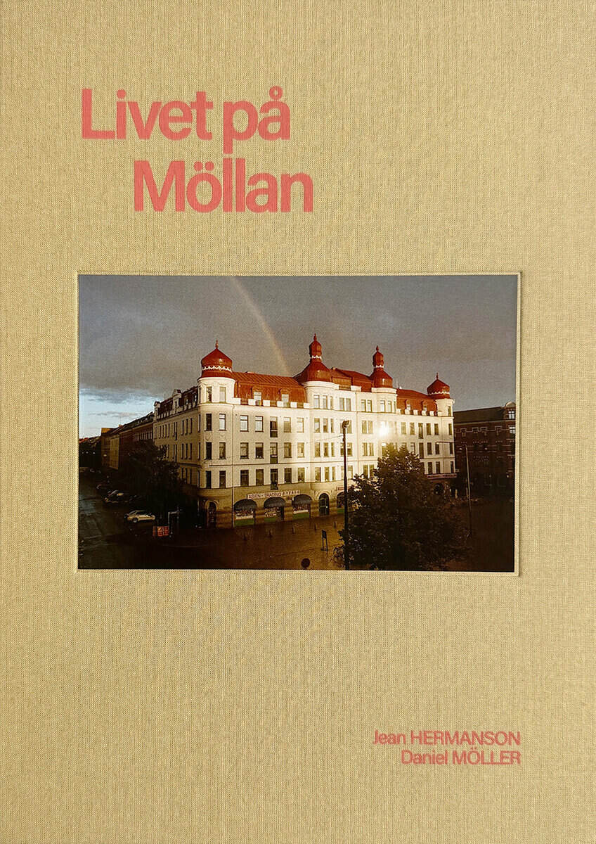 Möller, Daniel | Hermanson, Jean | Livet på Möllan