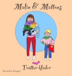 Sergel, Pernilla | Malin & Matteus tvättar kläder