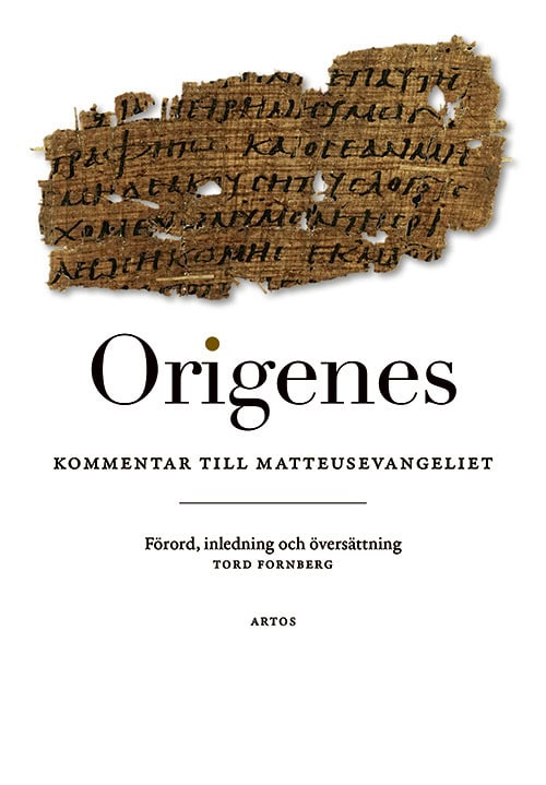 Origines | Kommentar till Matteusevangeliet