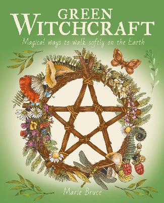 Bruce, Marie | Green Witchcraft