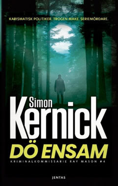 Simon, Kernick | Dö ensam