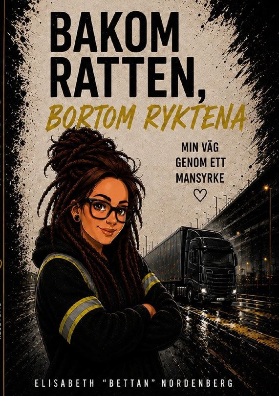 Nordenberg, Elisabeth Bettan | Bakom ratten, bortom ryktena, min väg genom ett mansyrke