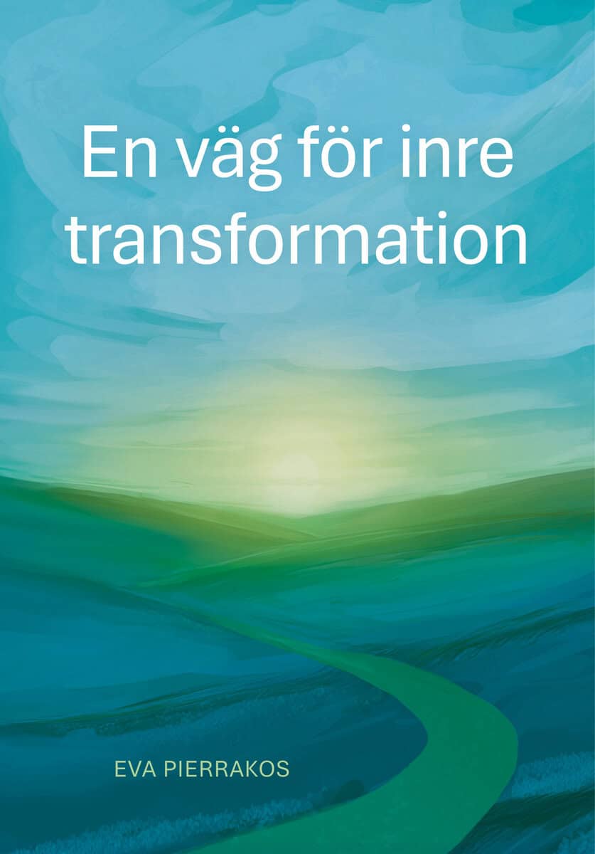 Pierrakos, Eva | En väg för inre transformation