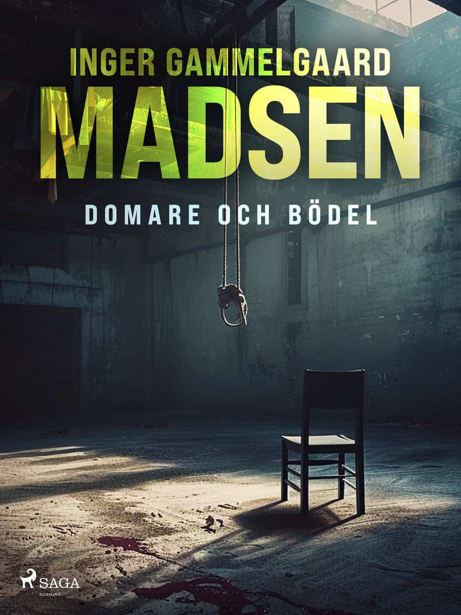Gammelgaard Madsen, Inger | Domare och bödel