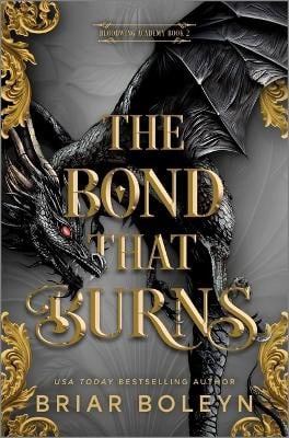 Boleyn, Briar | The Bond That Burns (Standard Edition)