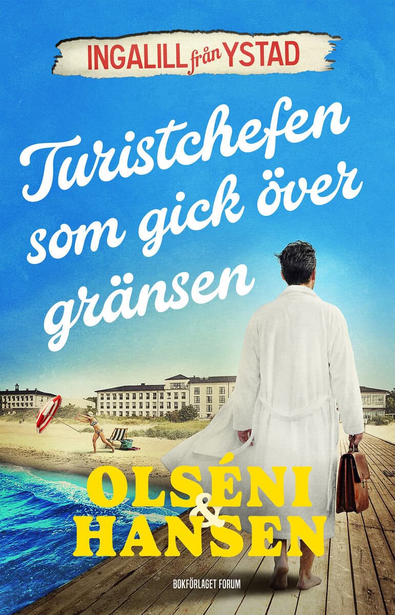 Olséni, Christina | Hansen, Micke | Turistchefen som gick över gränsen