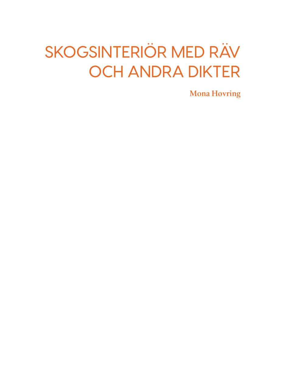 Høvring, Mona | Skogsinteriör med räv och andra dikter