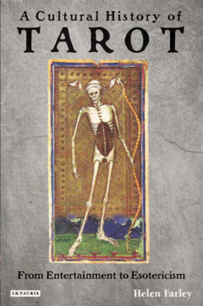 Helen Farley | A Cultural History of Tarot