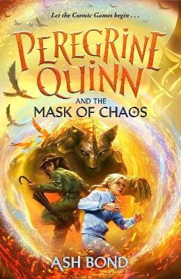 Bond, Ash | Peregrine Quinn and the Mask of Chaos (Volume 2)