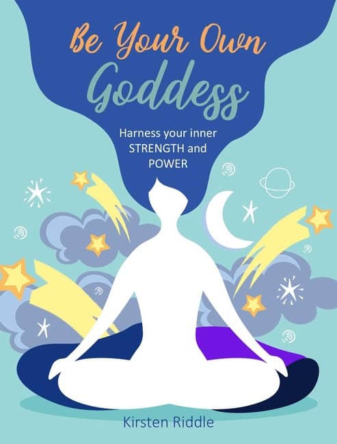 Kirsten Riddle | Be Your Own Goddess