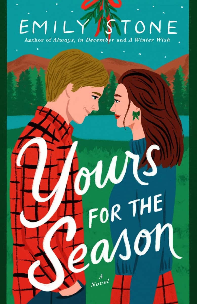 Stone, Emily | Yours For The Season : A Novel