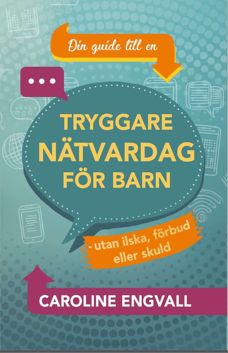 Engvall, Caroline | Tryggare nätvardag för barn