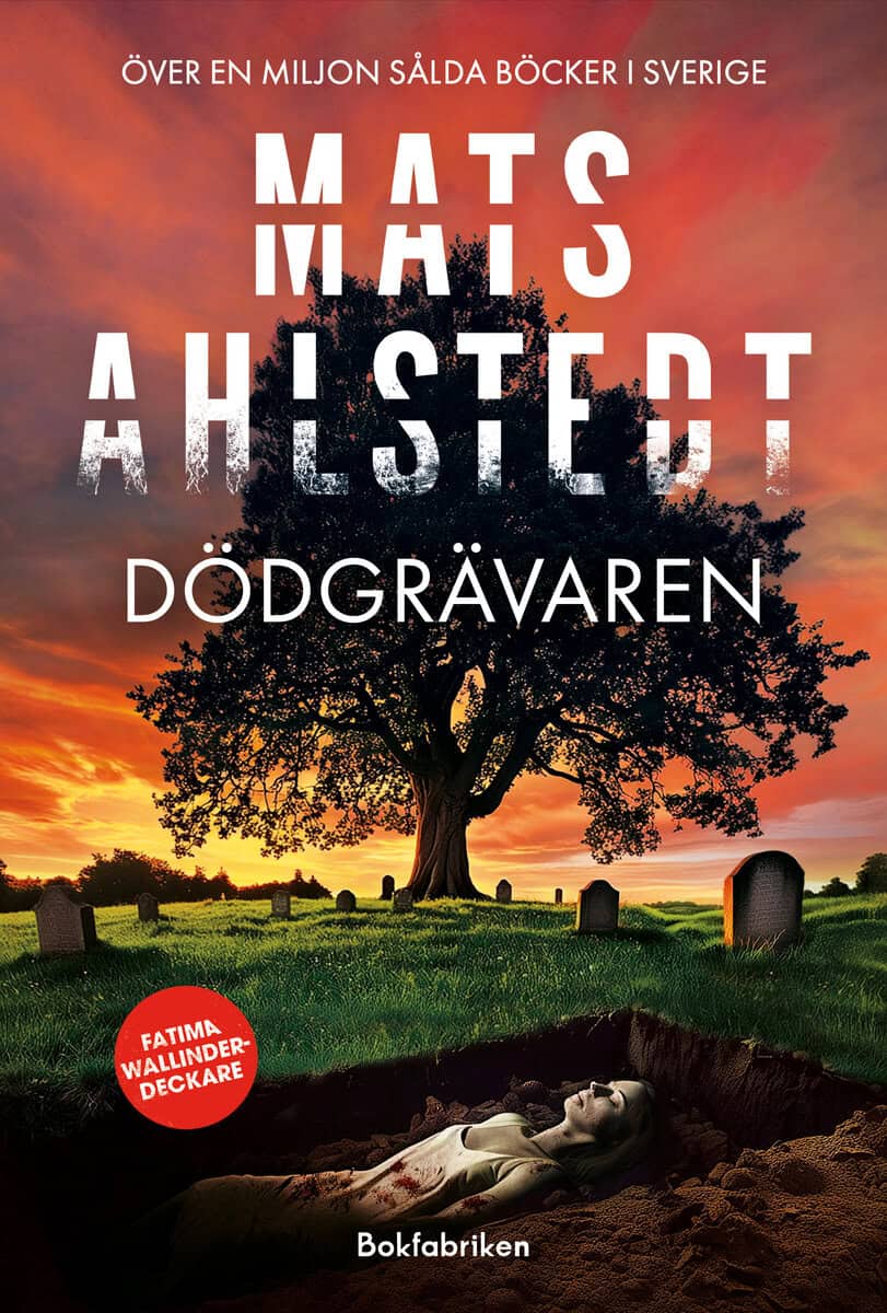 Ahlstedt, Mats | Dödgrävaren