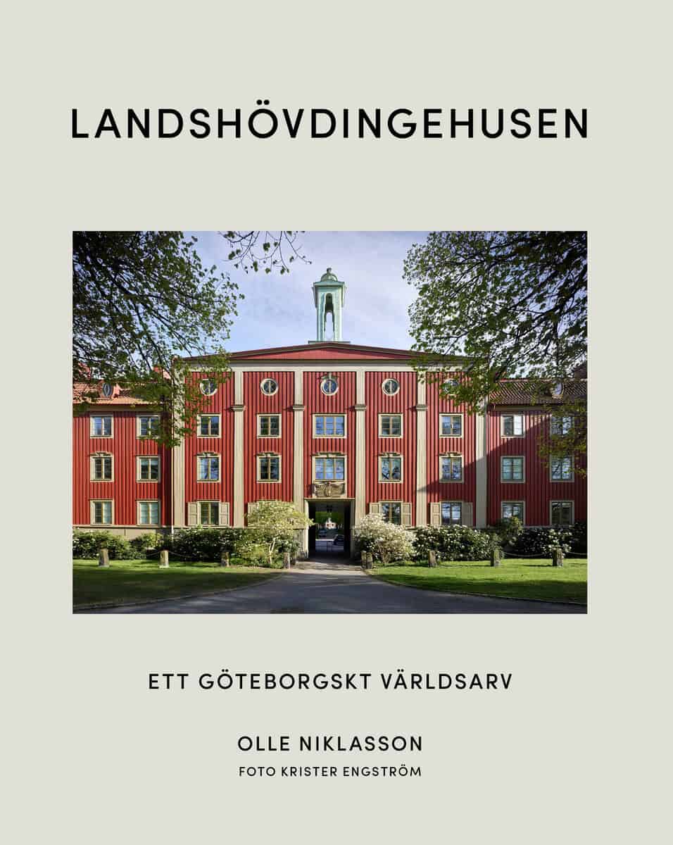Niklasson, Olle | Landshövdingehusen : Ett Göteborgskt världsarv