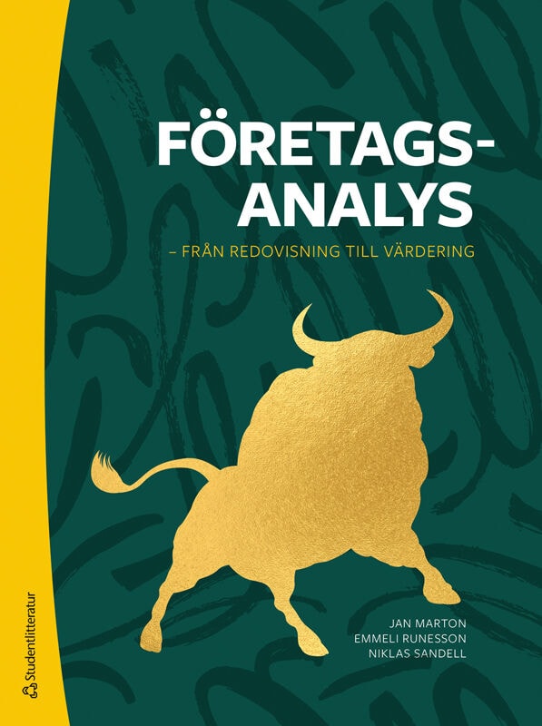 Marton, Jan | Runesson, Emmeli | Sandell, Niklas | Företagsanalys : Från redovisning till värdering