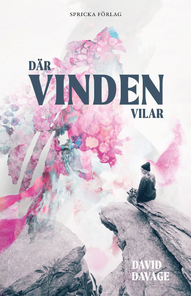 Davage, David | Där vinden vilar : Om Anden och skapelsen